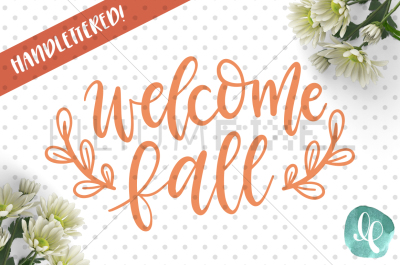  Welcome Fall / SVG PNG DXF