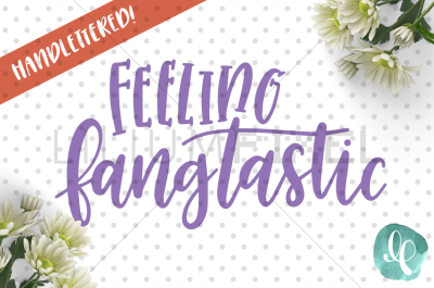Feeling Fangtastic / SVG PNG DXF
