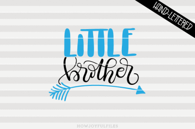 Little brother arrow - SVG - DXF - PDF - hand drawn lettered cut file