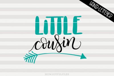Little cousin arrow - SVG - DXF - PDF - hand drawn lettered cut file 
