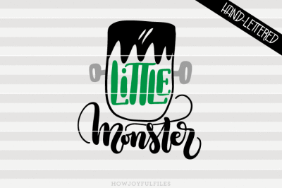 Little monster - First Halloween - hand drawn lettered cut file