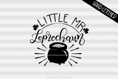 Little mr leprechaun - hand drawn lettered cut file