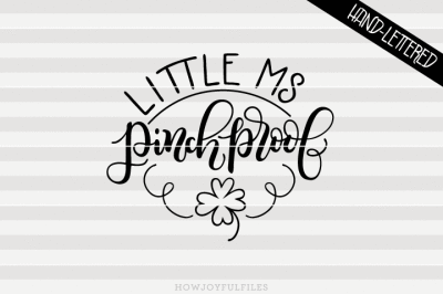 Little ms pinch proof - SVG - DXF - PDF - hand drawn lettered cut file