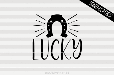 Lucky horse shoe - SVG - DXF - PDF file - hand drawn lettered cut file