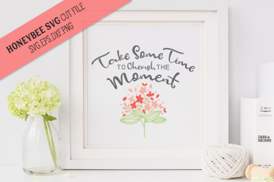 Take Some Time Flower Bouquet SVG Cut file