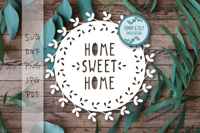 Home Sweet Home Wreath SVG DXF PNG PDF JPG
