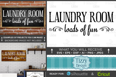 LAUNDRY ROOM Loads Of Fun Sign SVG - Loads of Fun Svg - 601