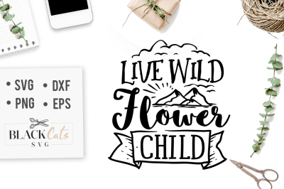 Live wild flower child SVG