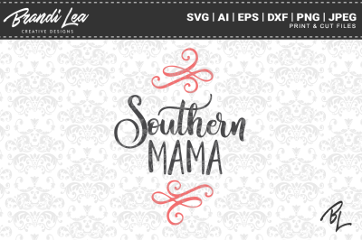 Southern Mama SVG Cutting Files