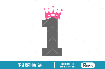 first birthday svg file,birthday svg file,birthday dxf file,crown svg