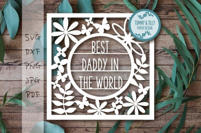 Best Daddy Frame - SVG DXF PNG PDF JPG