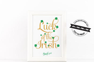 Luck of the Irish Quote Golden SVG JPG PNG PDF Files for Cut or Print