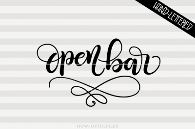 Open bar - SVG - PDF - DXF - hand drawn lettered cut file