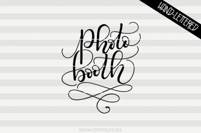Photo booth - SVG - PDF - DXF - hand drawn lettered cut file