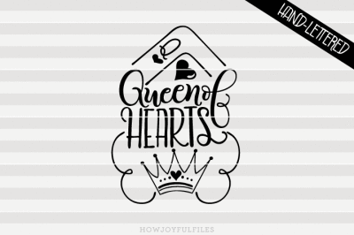 Queen of hearts crown - SVG - PDF - DXF - hand drawn lettered cut file