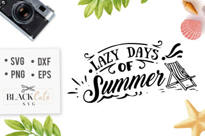 Lazy days of summer SVG