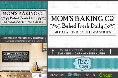Moms Baking Co SVG - Moms Baking Sign - Baked Goods Sign Svg - 619