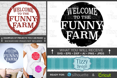 Welcome to the Funny Farm SVG File - Farm House Decor Sign Svg 622
