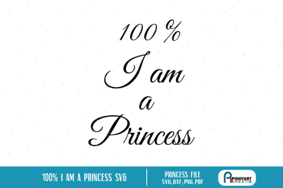 i am a princess svg,princess svg,princess svg file,princess dxf file