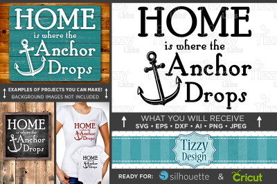Home Is Where The Anchor Drops Svg File - Nautical Wall Decor - 647