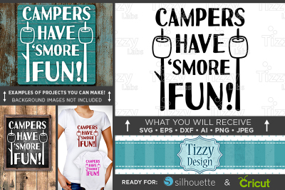 Campers Have Smore Fun Svg File - Funny Camping Sign - 668