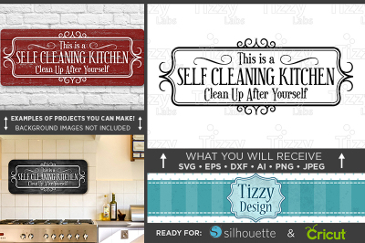 This is a Self Cleaning Kitchen Clean Up After Yourself Sign - 674