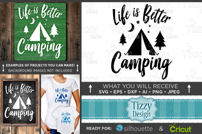 Life is Better Camping SVG - Campers Decor SVG - Campers Sign - 678