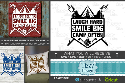 Laugh Hard Smile Big Camp Often SVG File - Camping Signs - 699