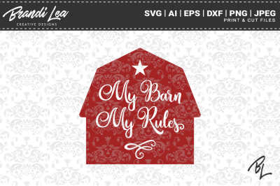 My Barn My Rules SVG Cutting Files