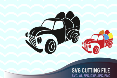 Easter Pickup SVG, Easter Svg file, Truck with eggs, Cricut Cut Files