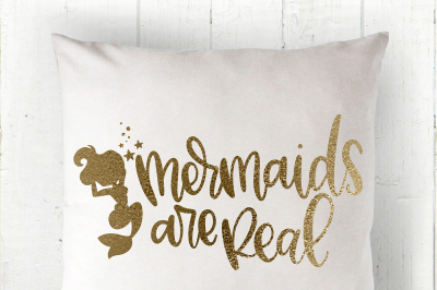 Mermaids are Real - Hand Lettered SVG
