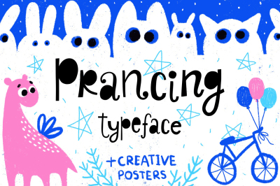 Prancing typeface with posters