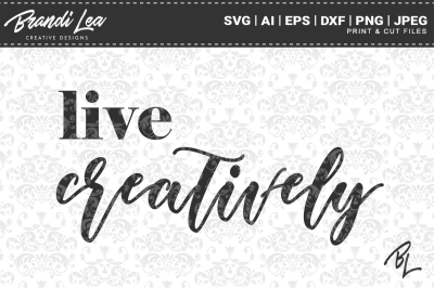 Live Creatively SVG Cut Files