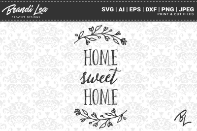 Home Sweet Home SVG Cut Files