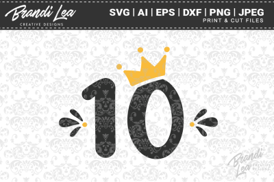 Ten Crown SVG Cut Files