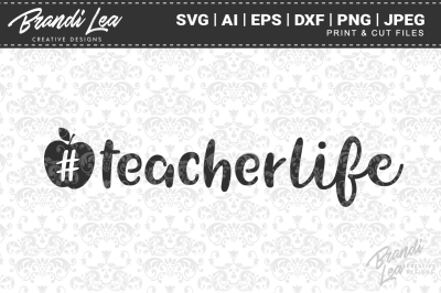 Teacher Life SVG Cut Files