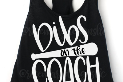 Dibs on the Coach - Hand Lettered SVG