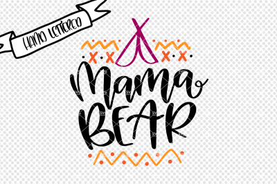 Mama Bear Svg cut file, mama bear svg
