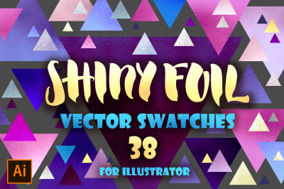 Shiny foils Vector Swatches for AI