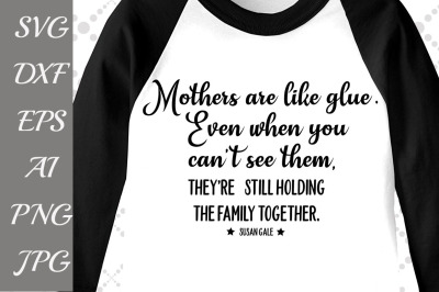 Mothers are like Svg: 