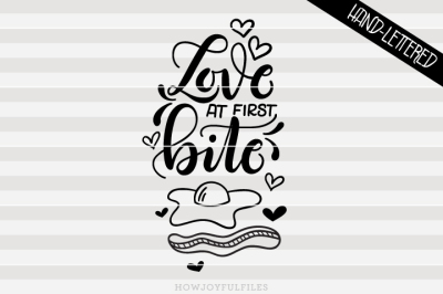 Love at first bite - Bacon and eggs lover - hand lettered cut file