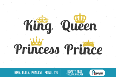 queen svg, princess svg, king svg, prince svg, princess svg file, svg