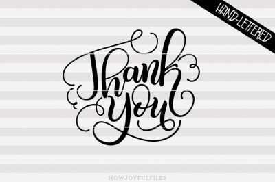 Thank you - SVG - PDF - DXF - hand drawn lettered cut file