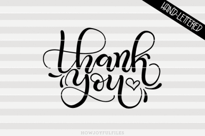 Thank you - heart - SVG - PDF - DXF - hand drawn lettered cut file 