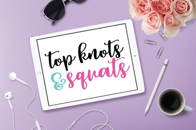 Top Knots and Squats SVG, Gym SVG, Workout SVG, DXF File, Cuttable
