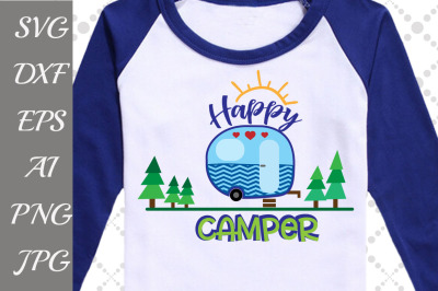 Happy Camper Svg,CAMPER LIFE SVG