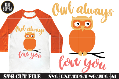 Owl always love you SVG Cut File