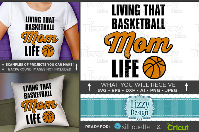 Living that Basketball Mom Life SVG - Basketball Mom Life SVG - 3001