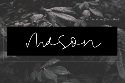 Mason - Handwritten Signature Font