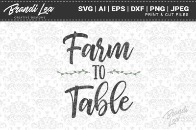 Farm to Table SVG Cut Files